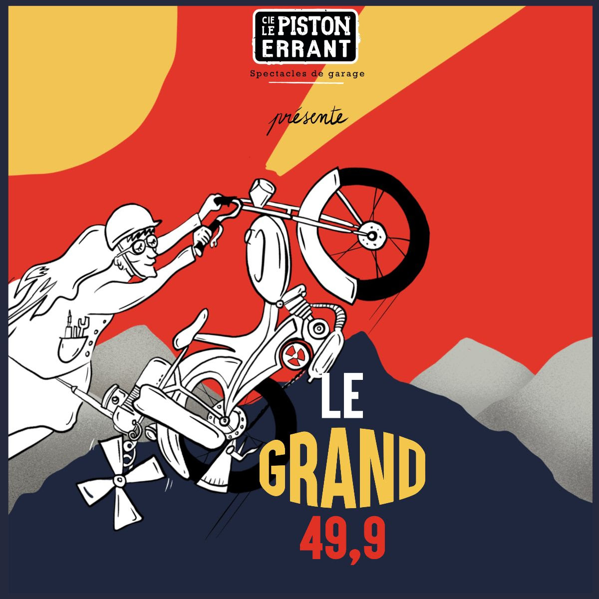 Affiche Le Grand 49,9 - Cie Le Piston Errant